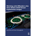 Working with Offenders who View Online Child Sexual Exploitation Images