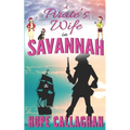 A Pirate's Wife: A Made in Savannah Cozy Mystery Novel