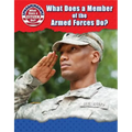 What Does a Member of the Armed Forces Do?