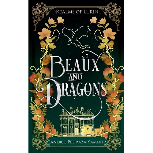 Beaux and Dragons