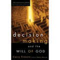 Decision Making and the Will of God