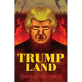 Trumpland: Divided We Stand