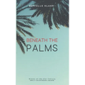 Beneath the Palms
