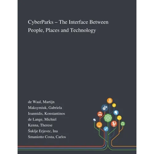 CyberParks - The Interface Between People, Places and Technology