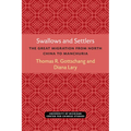 Swallows and Settlers: The Great Migration from North China to Manchuria