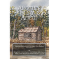 Another Day Afield: Hunting, fishing, and the places they lead us