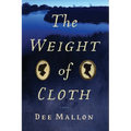 The Weight of Cloth