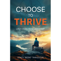 Choose to Thrive