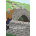 Last of the Summer Wine: An Appreciation: An Unauthorised and Affectionate Tribute to the World's Longest-Running TV Sitcom.