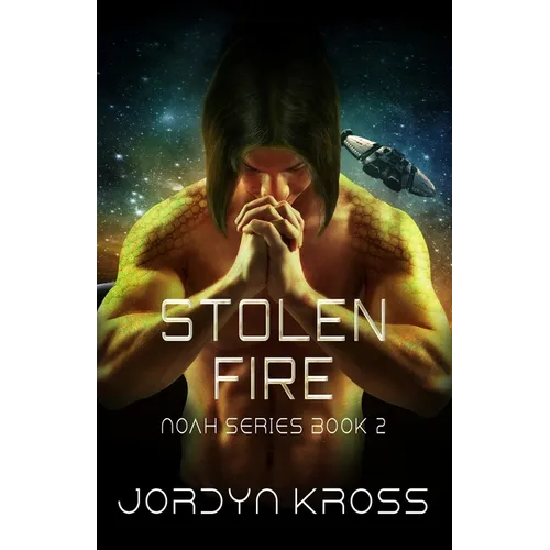 Stolen Fire