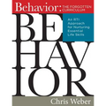 Behavior: The Forgotten Curriculum: An Rti Approach for Nurturing Essential Life Skills (Transform Your Differentiated Instruction, Assessment, and Be