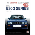 BMW E30 3 Series 1981 to 1994: The Essential Buyer's Guide