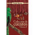 Colección de Cuentos: Volumen I