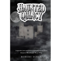 Haunted Quincy