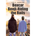 Boxcar Benji-Riding the Rails