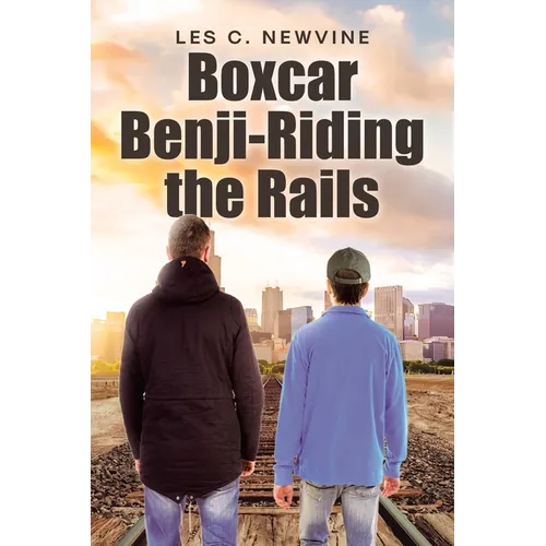 Boxcar Benji-Riding the Rails