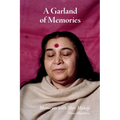 A Garland of Memories: Moments with Shri Mataji