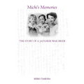 Michi's Memories: The Story of a Japanese War Bride