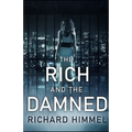 The Rich and the Damned