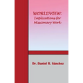 Worldview: Implications for Missionary Work