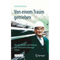 Von Einem Traum Getrieben: Wie Der Physiker Rolf Widerøe Den Teilchenbeschleuniger Erfand