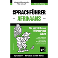 Sprachführer Deutsch-Afrikaans und Kompaktwörterbuch mit 1500 Wörtern