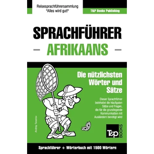 Sprachführer Deutsch-Afrikaans und Kompaktwörterbuch mit 1500 Wörtern