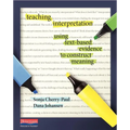 Teaching Interpretation: Using Text-Based Evidence to Construct Meaning