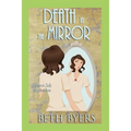 Death in the Mirror: A 1930s Murder Mystery