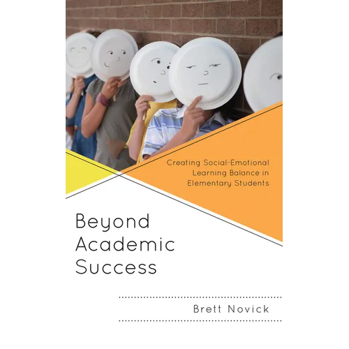 Beyond Academic Success: Creating Social-Emotional Learning Balance in Elementary Students