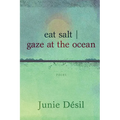 Eat Salt Gaze at the Ocean