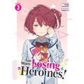 Too Many Losing Heroines! (Light Novel) Vol. 3