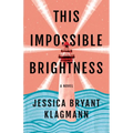 This Impossible Brightness