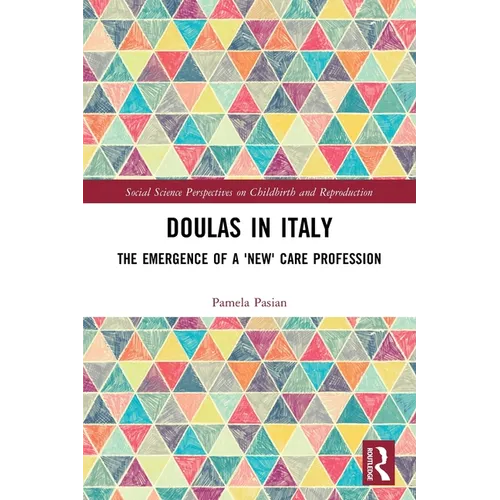 Doulas in Italy: The Emergence of a 'New' Care Profession
