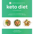 Carb Manager's Keto Diet Cookbook: The Easiest Way to Lose Weight Fast with 101 Recipes That You Can Track with Qr Codes