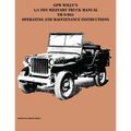 GPW Willy's 1/4 Ton Military Truck Manual TM 9-803 Operating and Maintenance Instructions