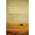 The Girl Who Sang to the Buffalo: A Child, an Elder, and the Light from an Ancient Sky