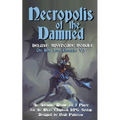 Necropolis of the Damned: Deluxe Adventure Module