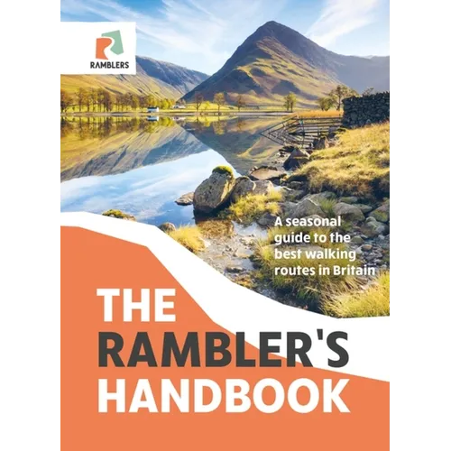 The Rambler's Handbook: A Seasonal Guide to the Best Walking Routes in Britain