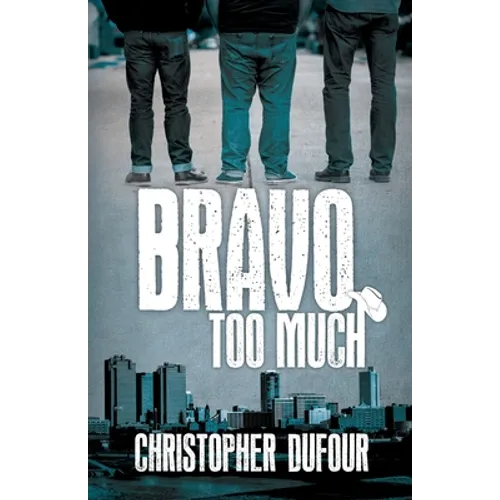 Bravo Too Much