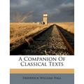 A Companion of Classical Texts