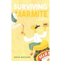 Surviving Marmite: A Memoir of Growing up Iranian in New Zealand