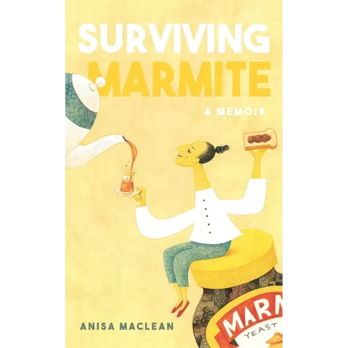 Surviving Marmite: A Memoir of Growing up Iranian in New Zealand