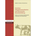 Zwischen Alltagskommunikation Und Literarischer Identitatsbildung: Studien Zur Lateinischen Epistolographie in Spatantike Und Fruhmittelalter