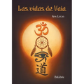 Las vidas de Vaia