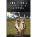 Heroes of the 21st Century