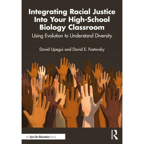 Integrating Racial Justice Into Your High-School Biology Classroom: Using Evolution to Understand Diversity