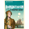 Introducing Romanticism: A Graphic Guide