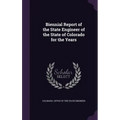 Biennial Report of the State Engineer of the State of Colorado for the Years