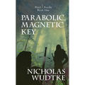 Parabolic, Magnetic Key